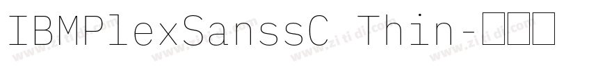 IBMPlexSanssC Thin字体转换